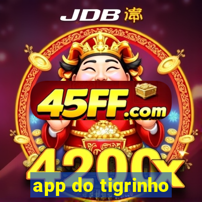 app do tigrinho